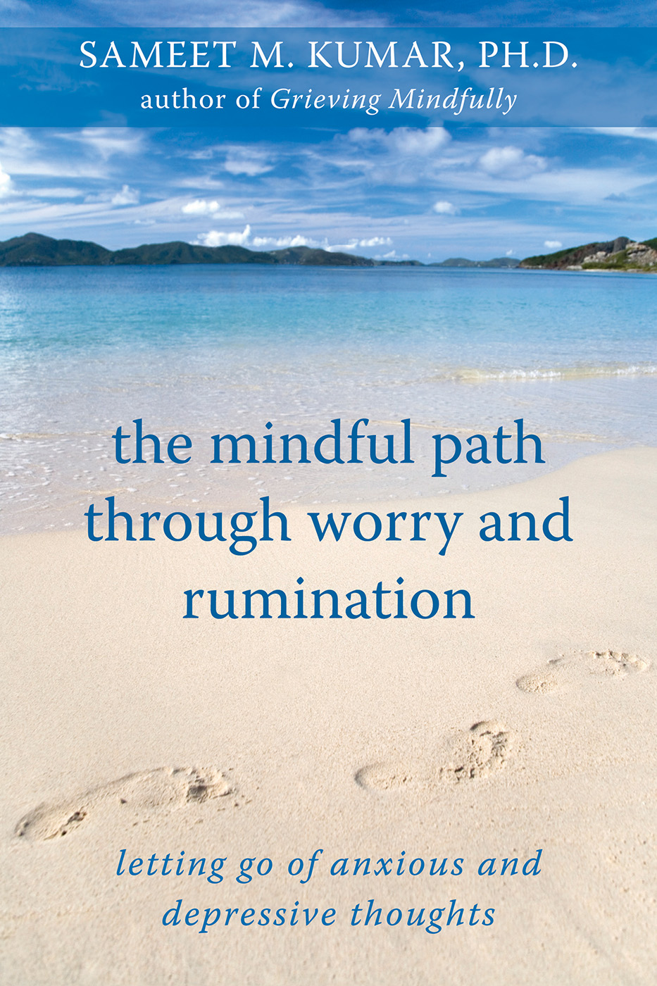 The Mindful Path through Worry and Rumination
