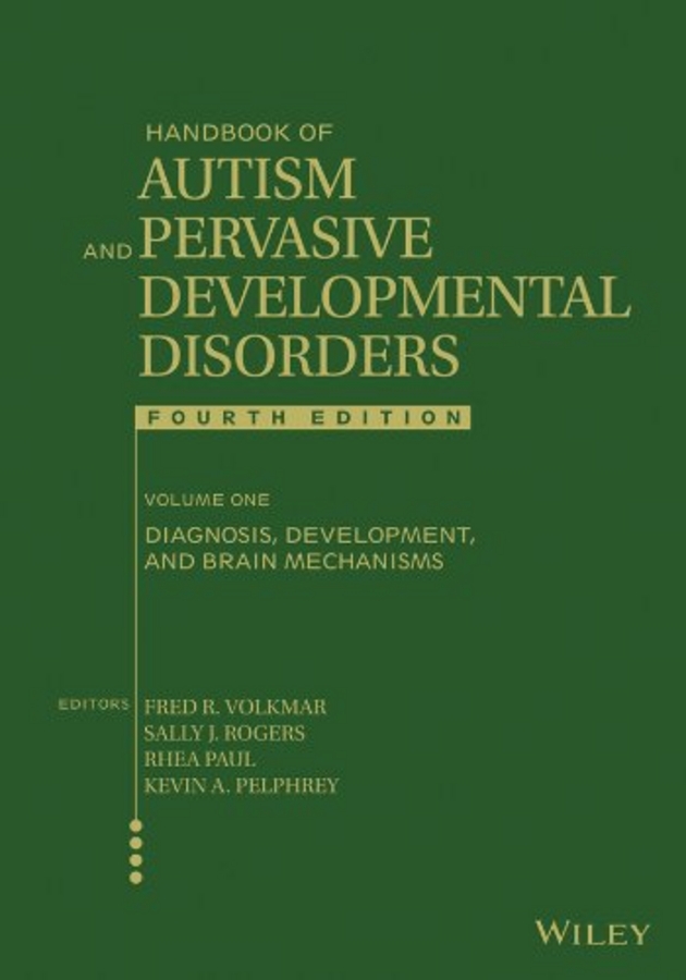 Handbook of Autism and Pervasive Developmental Disorders, Diagnosis, Development, and Brain Mechanisms