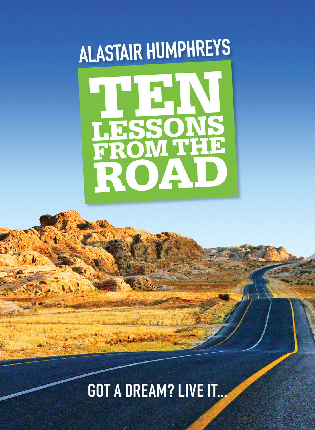 Ten Lessons from the Road