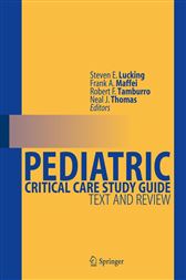 Pediatric Critical Care Study Guide By Lucking Steven E Ebook