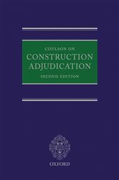 Coulson On Construction Adjudication 2nd Ed - 