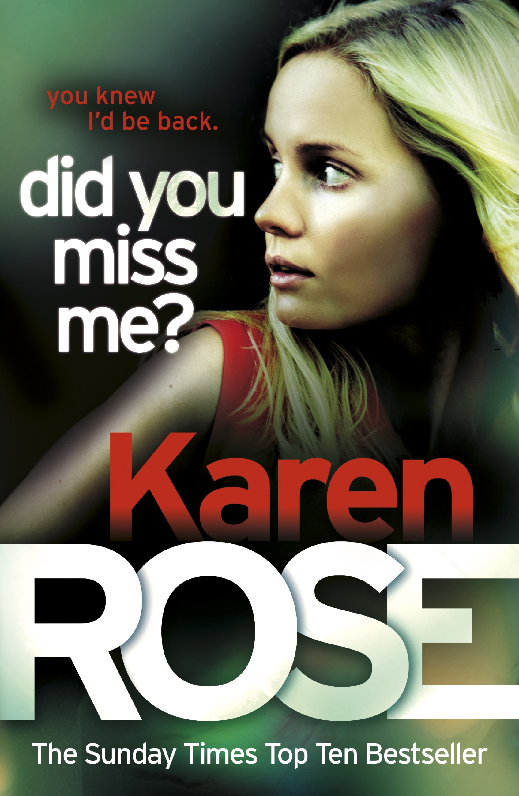 Miss me. Did you Miss me?. Did i Miss one. Rose Karen 