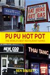 Pu Pu Hot Pot: The World&#x27;s Best Restaurant Names