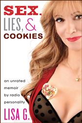Sex, Lies, and Cookies: An Unrated Memoir
