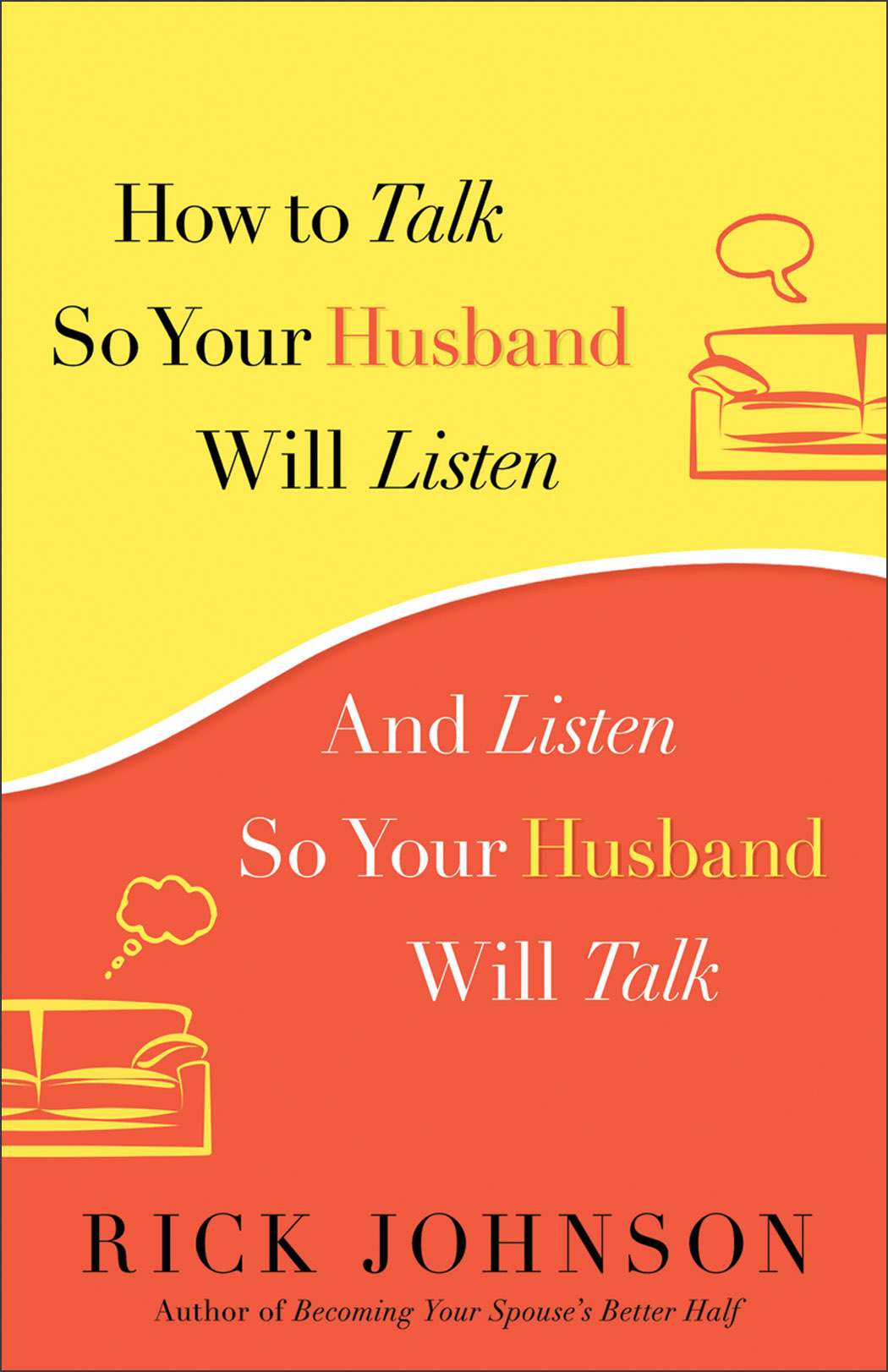 How to Talk So Your Husband Will Listen