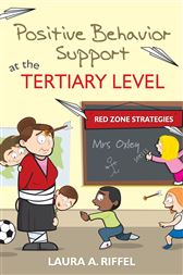 Positive Behavior Support at the Tertiary Level: Red Zone Strategies