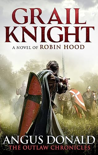 Novel knights. Graal Knights. Knights & Outlaws