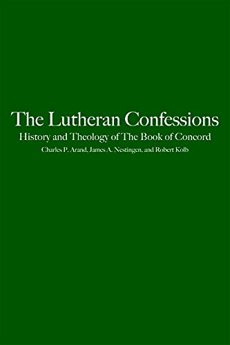 The Lutheran Confessions - 25-49.99