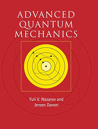 Advanced Quantum Mechanics - 50-99.99