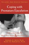 Coping with Premature Ejaculation: How to Overcome PE, Please Your Partner, and Have Great Sex