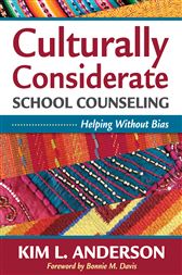 Culturally Considerate School Counseling: Helping Without Bias