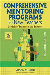 Comprehensive Mentoring Programs for New Teachers: Models of Induction and Support
