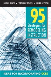 95 Strategies for Remodeling Instruction: Ideas for Incorporating CCSS