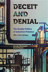 Deceit and Denial: The Deadly Politics of Industrial Pollution