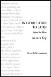 Introduction to Latin Answer Key by Shelmerdine, Susan C. (ebook)