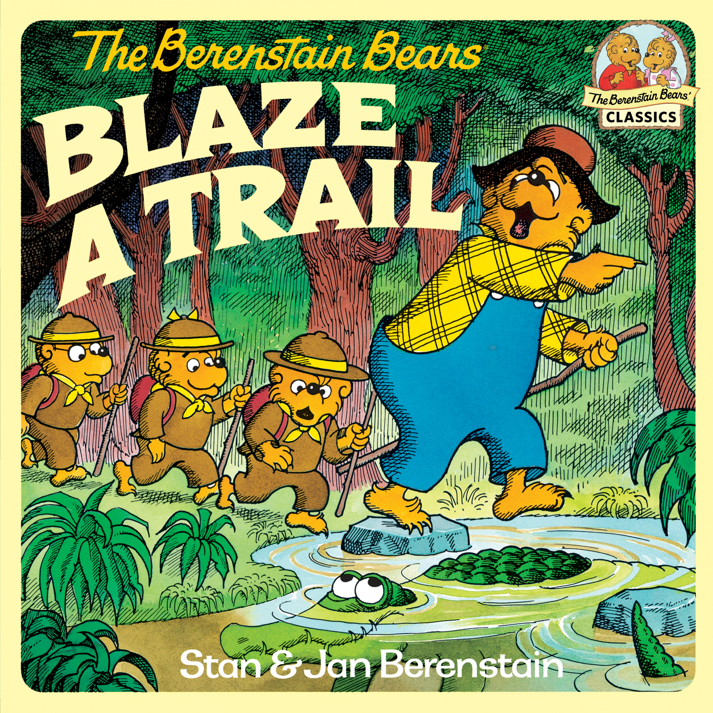 The Berenstain Bears Blaze a Trail.