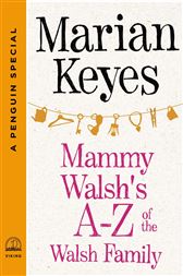 Mammy Walsh S A Z Of The Walsh Family By Keyes Marian Ebook