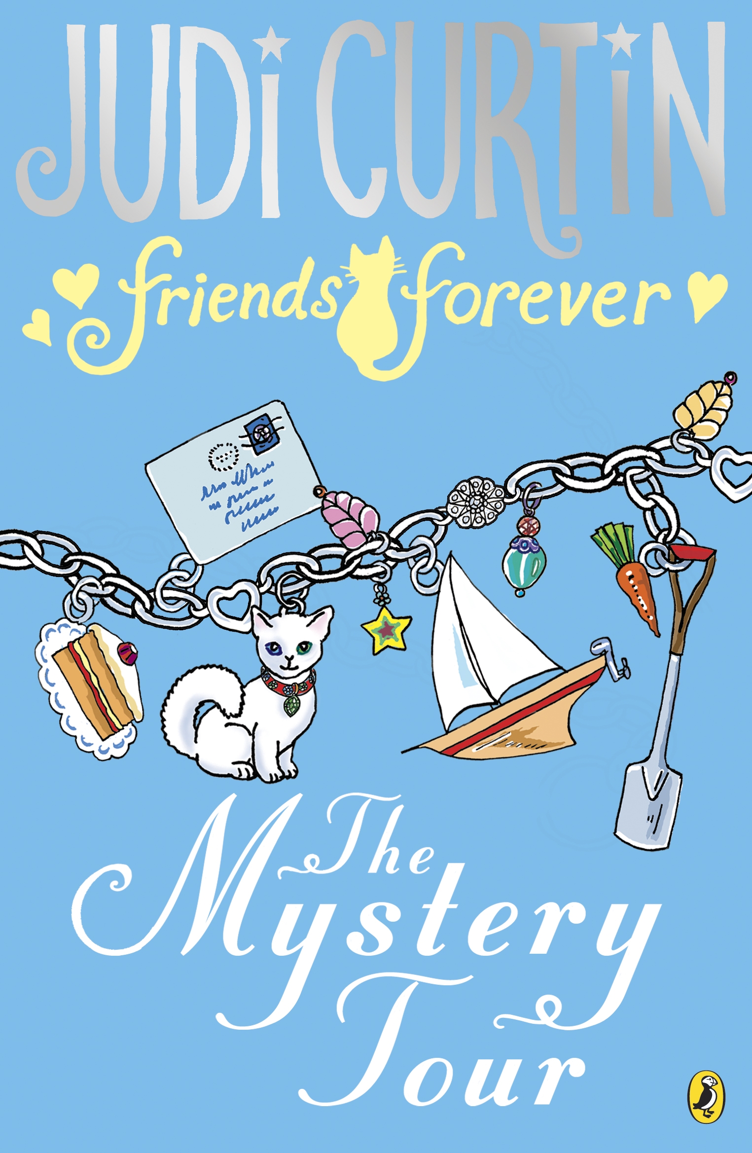 Friends Forever: The Mystery Tour Judi Curtin Author