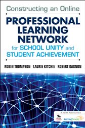 Constructing an Online Professional Learning Network for School Unity and Student Achievement