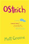 Ostrich: A Novel