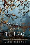 Wisp of a Thing: A Novel of the Tufa