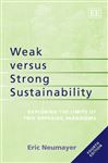 Weak versus Strong Sustainability: Exploring the Limits of Two Opposing Paradigms