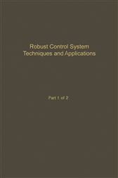 Robust Control System Techniques and Applications Part 1