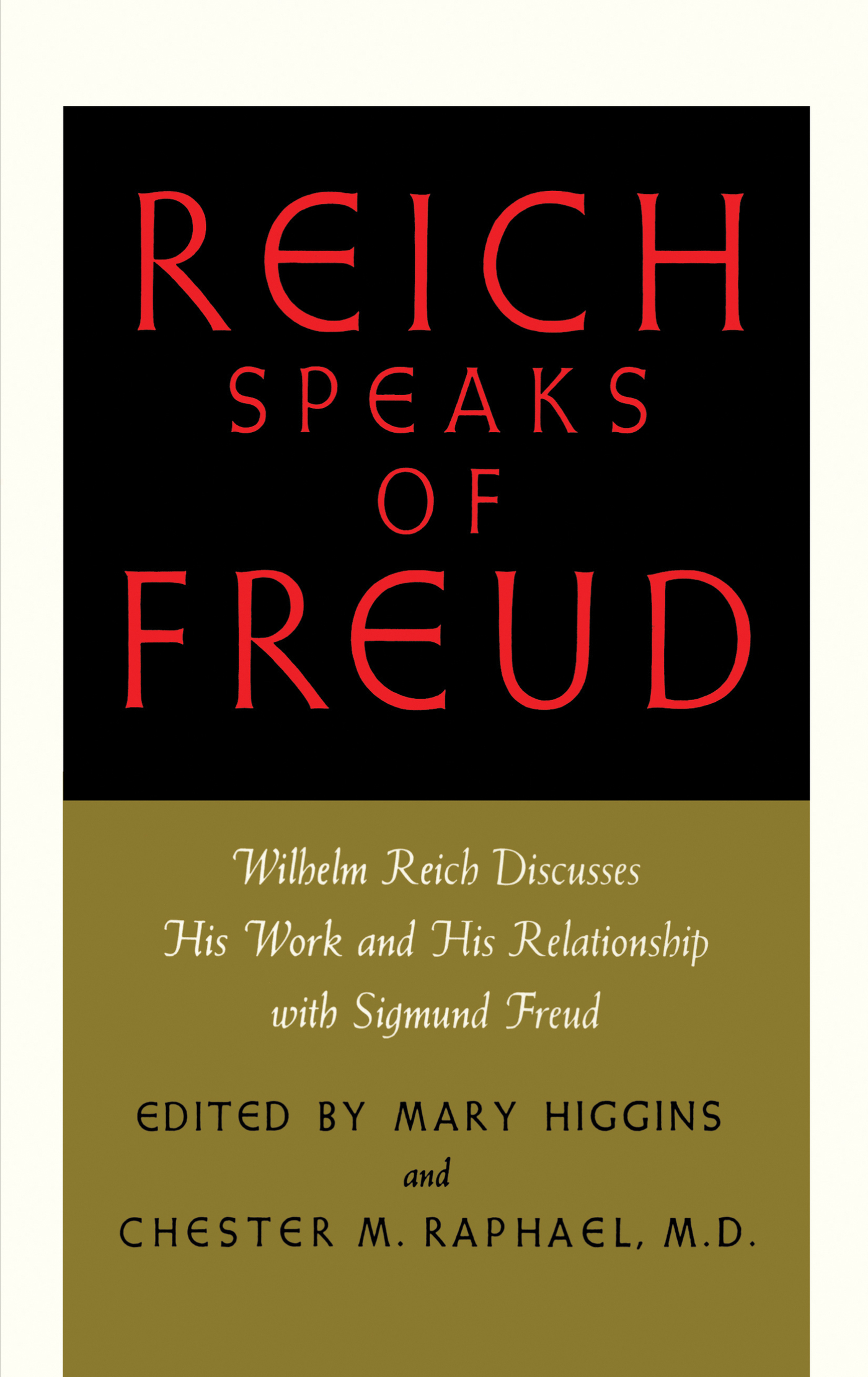 Reich Speaks of Freud