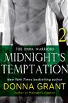 Midnight&#x27;s Temptation: Part 2: The Dark Warriors