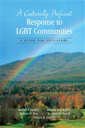 A Culturally Proficient Response to LGBT Communities: A Guide for Educators