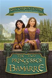 The Two Princesses Of Bamarre By Gail Carson Levine Ebook - 