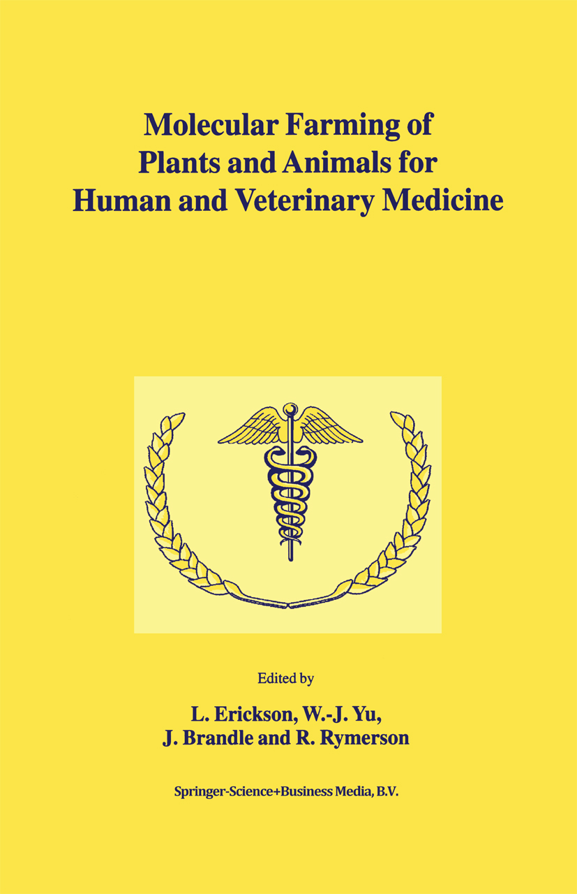 Molecular Farming of Plants and Animals for Human and Veterinary Medicine - >100