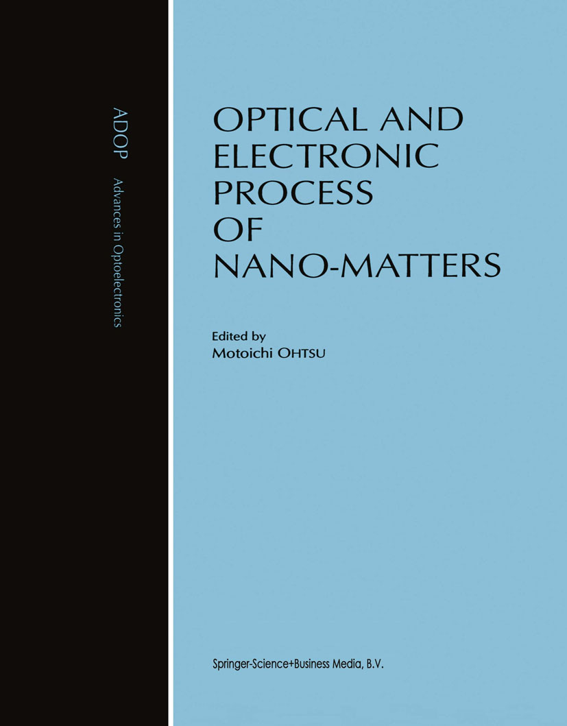 Optical and Electronic Process of Nano-Matters - >100