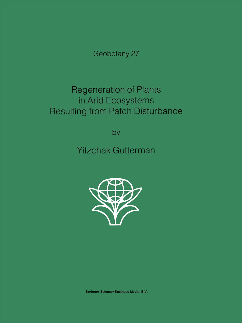 Regeneration of Plants in Arid Ecosystems Resulting from Patch Disturbance - >100