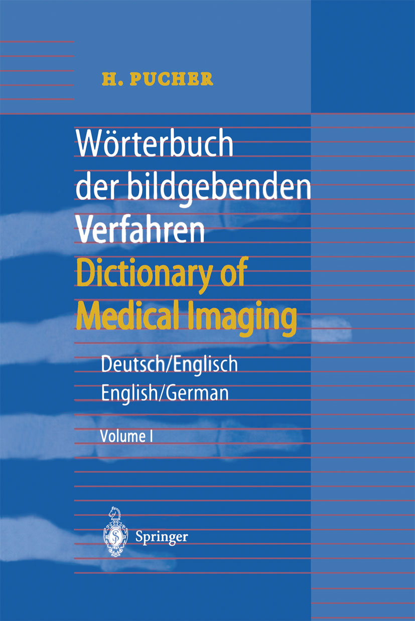 WÃ¶rterbuch der bildgebenden Verfahren/Dictionary of Medical Imaging