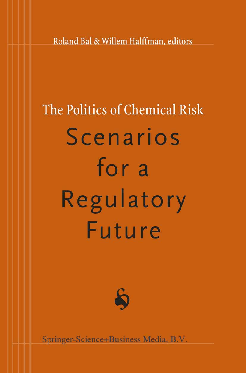 The Politics of Chemical Risk - >100