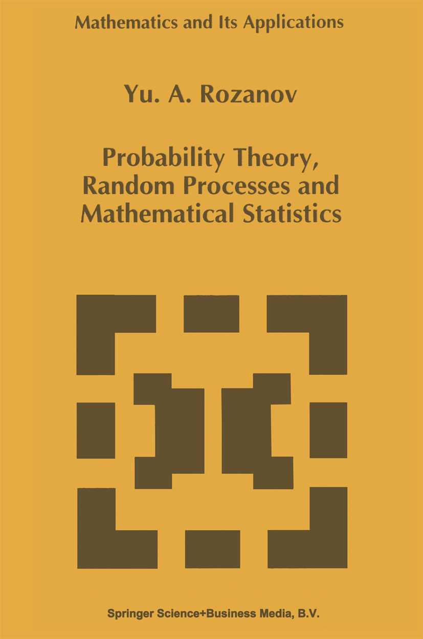 Probability Theory, Random Processes and Mathematical Statistics