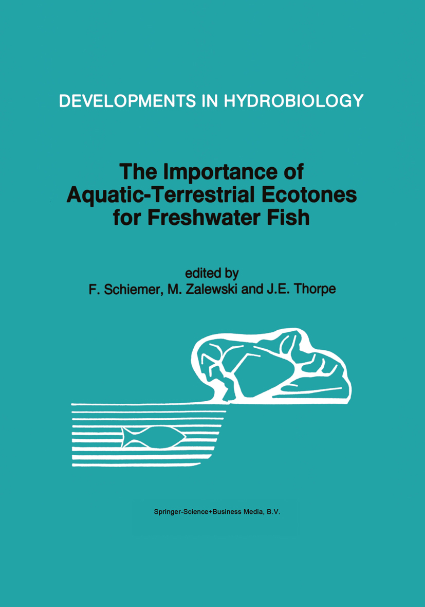 The Importance of Aquatic-Terrestrial Ecotones for Freshwater Fish - >100