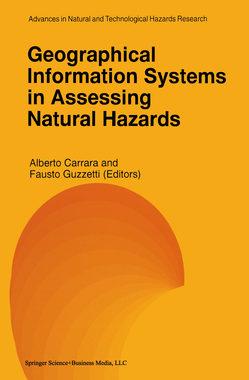Geographical Information Systems in Assessing Natural Hazards - >100