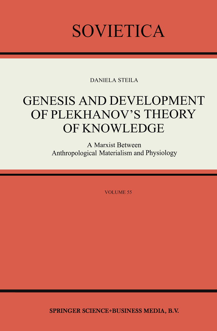 Genesis and Development of Plekhanov’s Theory of Knowledge - >100