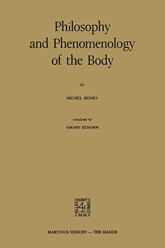 Philosophy and Phenomenology of the Body - >100