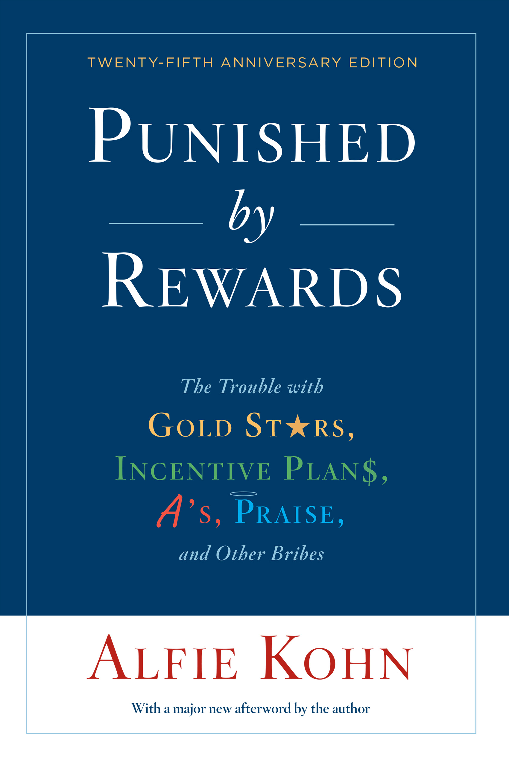 Punished by Rewards