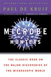 Ebook Microbe Hunters By Paul De Kruif