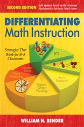 Differentiating Math Instruction, K-8: Common Core Mathematics in the 21st Century Classroom