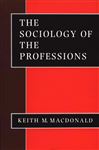 The Sociology of the Professions: SAGE Publications