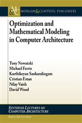 Optimization And Mathematical Modeling In Computer Architecture