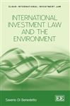 International Investment Law and the Environment