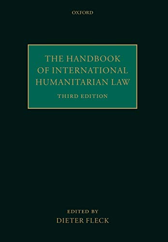 Handbook of International Law. IHL - International humanitarian Law books. The Oxford Handbook of lying. The Oxford Handbook of the History of International Law (by. B. Fassbender, a. Peters).