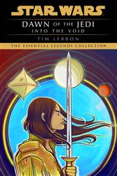 Star Wars Dawn Of The Jedi Into The Void By Lebbon Tim Ebook