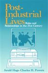 Post-Industrial Lives: Roles and Relationships in the 21st Century